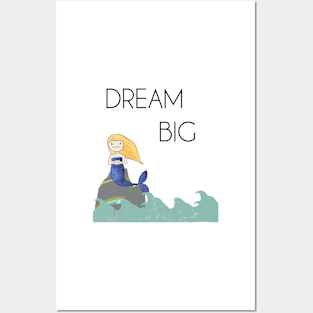 Mermaid in the Ocean - Dream Big Posters and Art